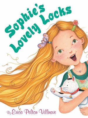cover image of Sophie's Lovely Locks
